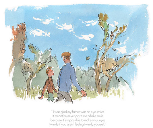 Quentin Blake / Roald Dahl - I was glad my father was an eye smiler