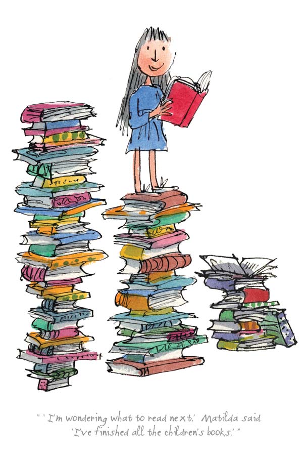 Quentin Blake / Roald Dahl - Matilda - I'm wondering what to read next