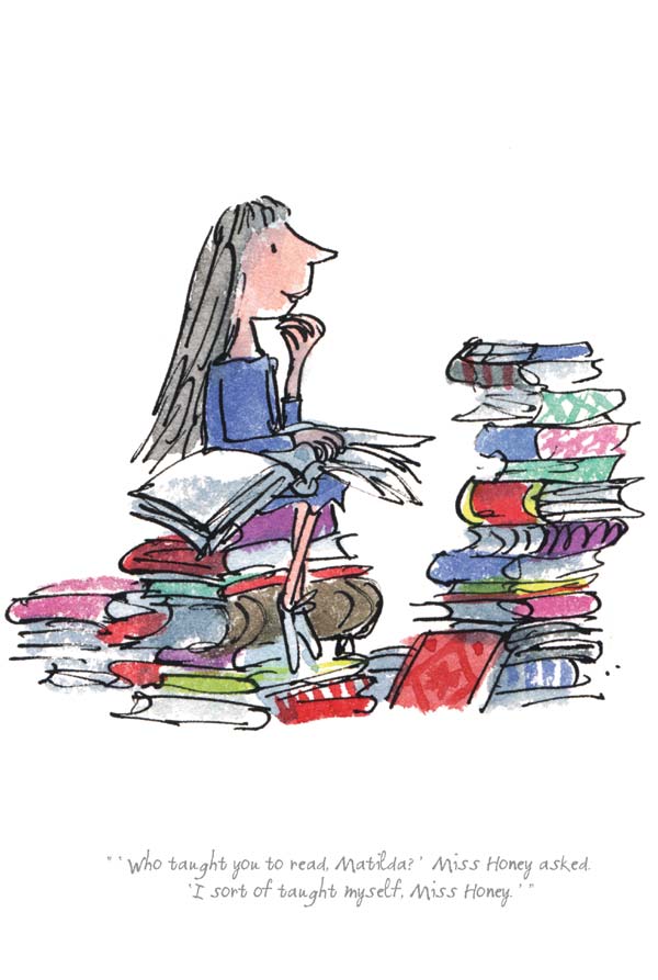 Quentin Blake / Roald Dahl - Matilda - Who taught you to Read?